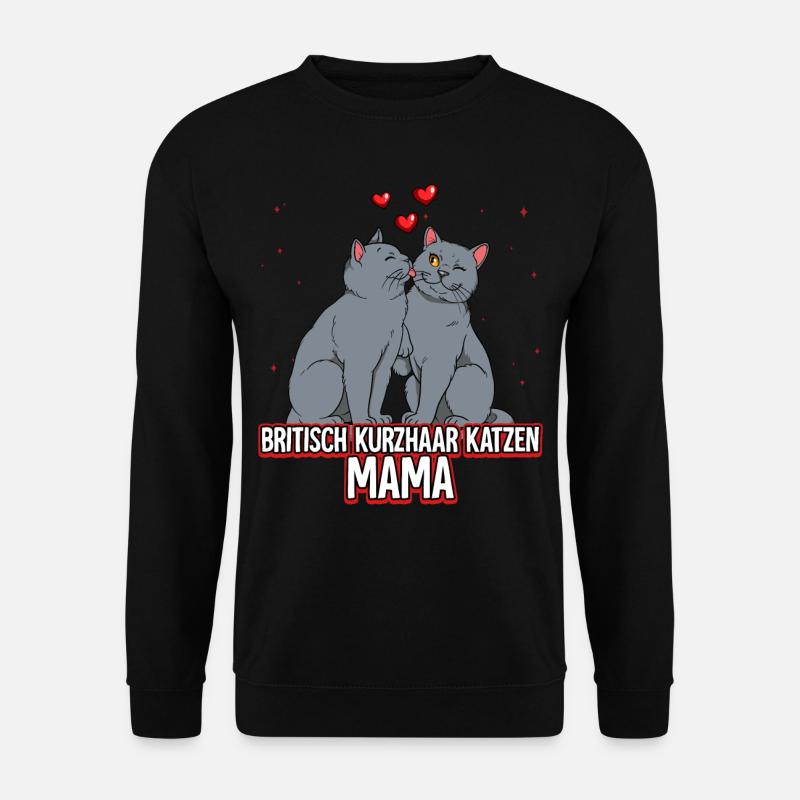 Britisch Kurzhaar Katzen Mama - Unisex Pullover - Schwarz