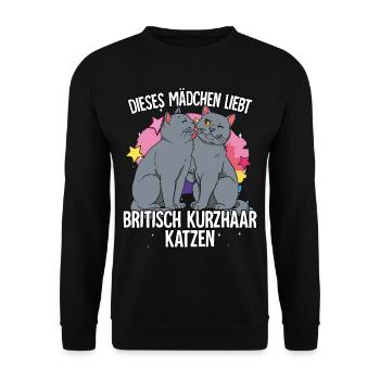 Dieses Mädchen liebt Britisch Kurzhaar Katzen - Unisex Pullover - Schwarz - Vorne - Alina (178cm) & Michal (187cm)