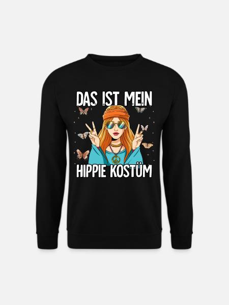 Das Ist Mein Hippie Kostüm 60er 70er Jahre Kostüm - Unisex Pullover - Schwarz