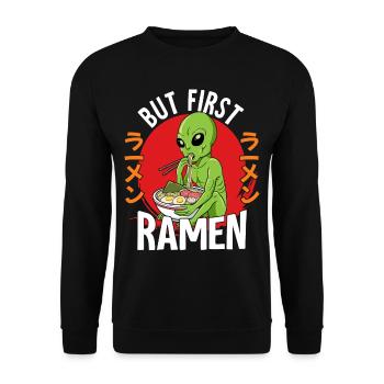 But First Ramen - Unisex Pullover - Schwarz - Vorne - Alina (178cm) & Michal (187cm)