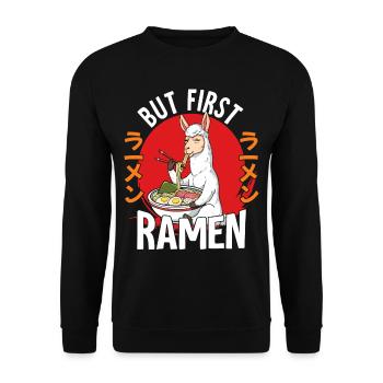 But First Ramen - Unisex Pullover - Schwarz - Vorne - Alina (178cm) & Michal (187cm)
