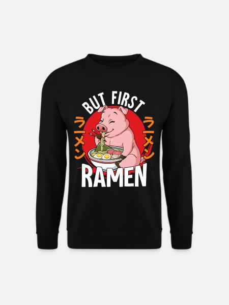 But First Ramen - Unisex Sweatshirt - black