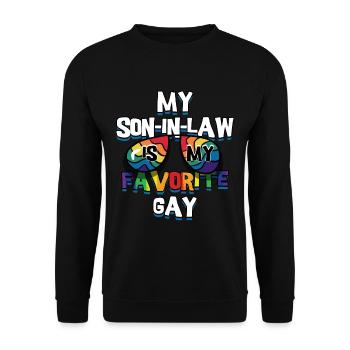 My son-in-law is my favorite gay - Unisex Sweatshirt - black - Front - Alina (178cm) & Michal (187cm)