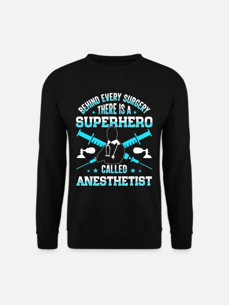 Anesthesiologist Anesthesia Anesthesiology Anesthesiologist - Unisex Sweatshirt - black