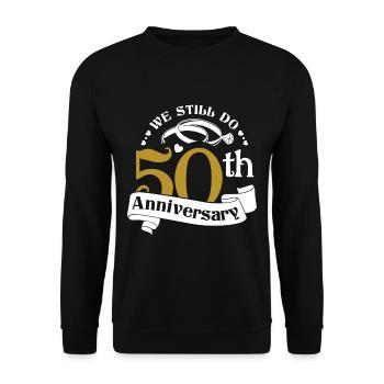 50th Wedding Anniversary Husband Wife Marriage - Unisex Sweatshirt - black - Front - Alina (178cm) & Michal (187cm)