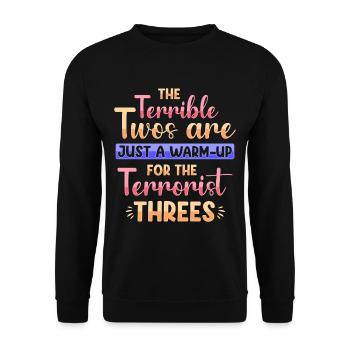 Die schrecklichen Zweier sind nur das Aufwärmen - Unisex Pullover - Schwarz - Vorne - Alina (178cm) & Michal (187cm)