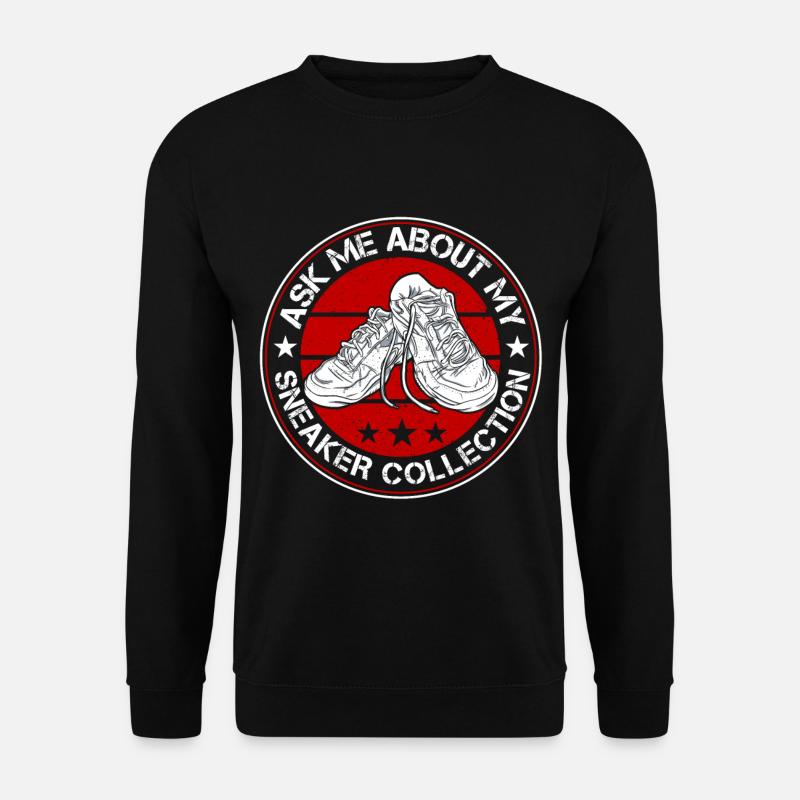Schuhsammler Schuhmacher Sneaker Addict - Unisex Pullover - Schwarz