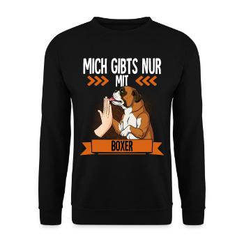 Mich Gibts Nur Mit Boxer - Unisex Pullover - Schwarz - Vorne - Alina (178cm) & Michal (187cm)
