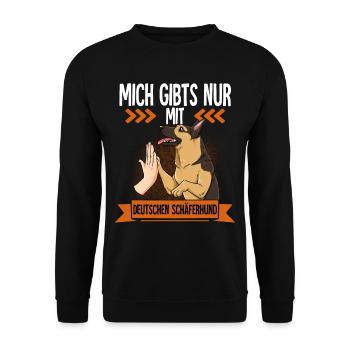 Mich Gibts Nur Mit Deutscher Schäferhund - Unisex Pullover - Schwarz - Vorne - Alina (178cm) & Michal (187cm)