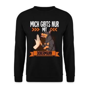 Mich Gibts Nur Mit Dobermann - Unisex Pullover - Schwarz - Vorne - Alina (178cm) & Michal (187cm)