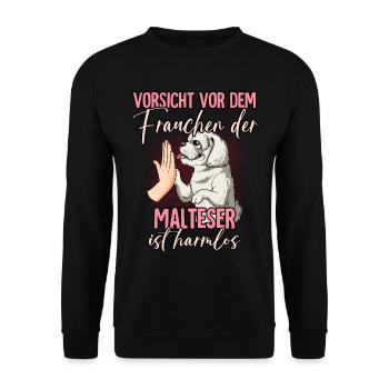 Vorsicht vor dem Frauchen Malteser - Unisex Pullover - Schwarz - Vorne - Alina (178cm) & Michal (187cm)