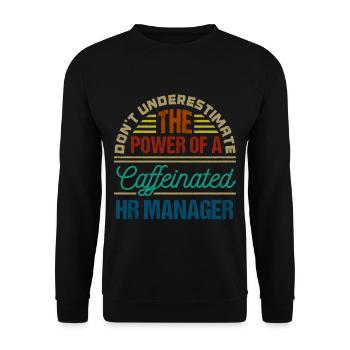 Human Resources Hr Manager Job Beruf - Unisex Pullover - Schwarz - Vorne - Alina (178cm) & Michal (187cm)