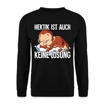 Hektik Ist Auch Keine Lösung - Unisex Pullover - Schwarz - Vorne - Alina (178cm) & Michal (187cm)