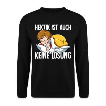 Hektik Ist Auch Keine Lösung - Unisex Pullover - Schwarz - Vorne - Alina (178cm) & Michal (187cm)