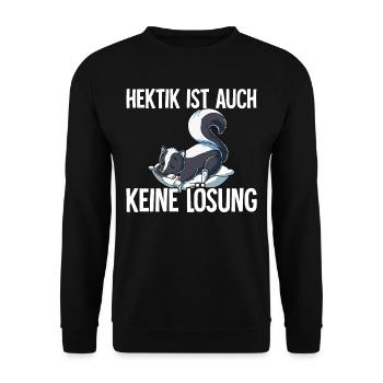 Hektik Ist Auch Keine Lösung - Unisex Pullover - Schwarz - Vorne - Alina (178cm) & Michal (187cm)