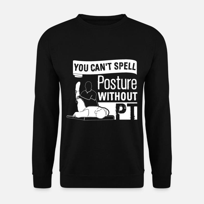 PT Physiotherapy Physiotherapist Job - Unisex Sweatshirt - black