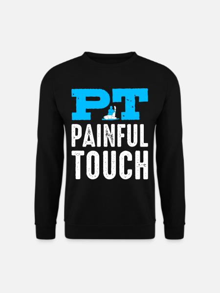 PT Physiotherapy Physiotherapist Job - Unisex Sweatshirt - black