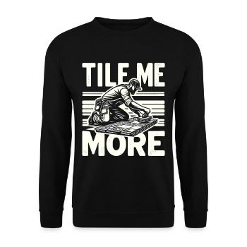 Tiler Flooring Job Tiler - Unisex Sweatshirt - black - Front - Alina (178cm) & Michal (187cm)