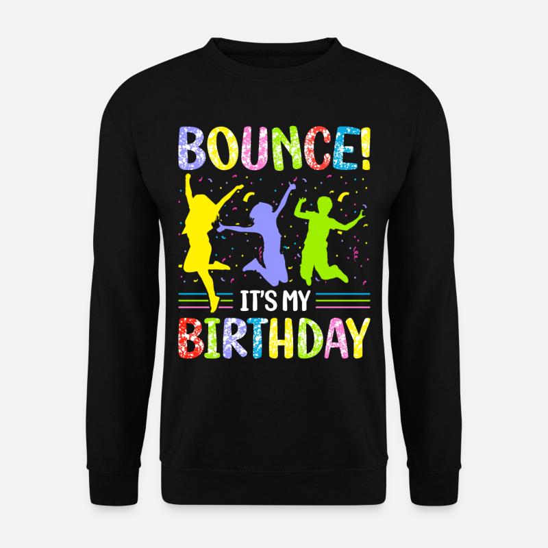 Trampoline Birthday Party - Unisex Sweatshirt - black