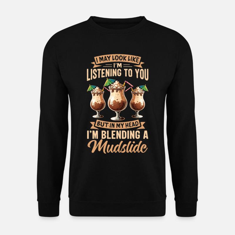 Mudslide Cocktail - Unisex Sweatshirt - black