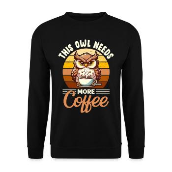 Mürrische Eule Mit Kaffee-morgenstimmung - Unisex Pullover - Schwarz - Vorne - Alina (178cm) & Michal (187cm)