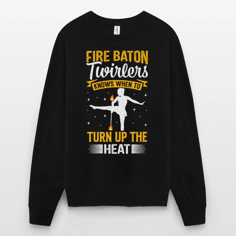 Fire Baton Fire Dance Fire Dancer Fire Dancer Unisex Sweatshirt