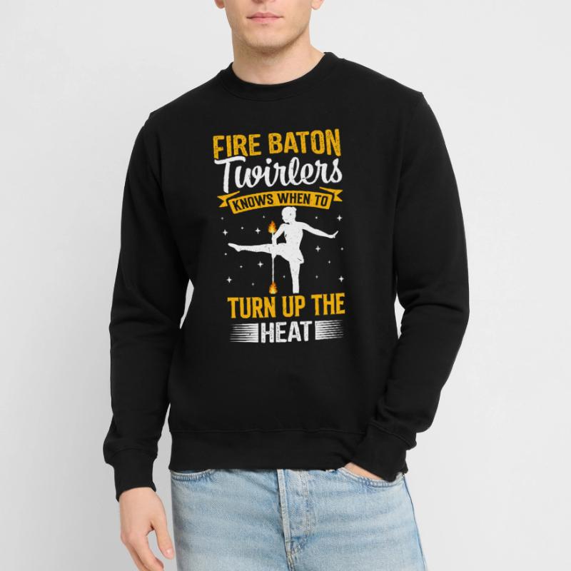 Fire Baton Fire Dance Fire Dancer Fire Dancer Unisex Sweatshirt