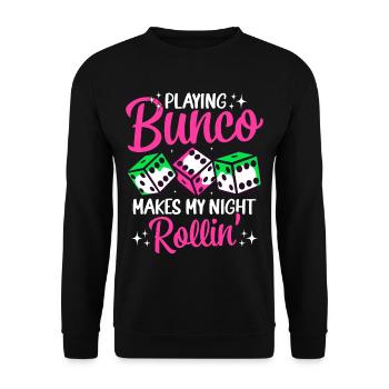 Playing Bunco Turns My Night into a Rollin Design - Unisex Sweatshirt - black - Front - Alina (178cm) & Michal (187cm)