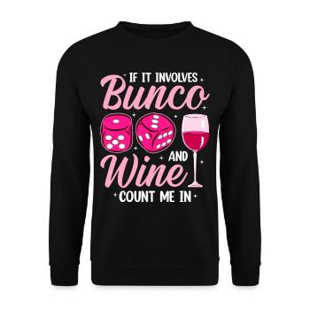 Wenn Es Um Bunco Und Wein Geht, Bin Ich Dabei - Unisex Pullover - Schwarz - Vorne - Alina (178cm) & Michal (187cm)
