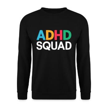 Funny ADHD saying - Unisex Sweatshirt - black - Front - Alina (178cm) & Michal (187cm)
