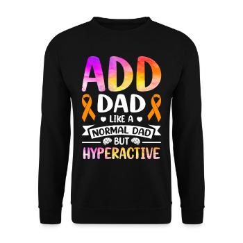 Aufmerksamkeitsdefizit Hyperaktivitätsstörung ADS - Unisex Pullover - Schwarz - Vorne - Alina (178cm) & Michal (187cm)