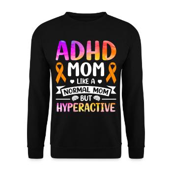 Funny ADHD saying - Unisex Sweatshirt - black - Front - Alina (178cm) & Michal (187cm)