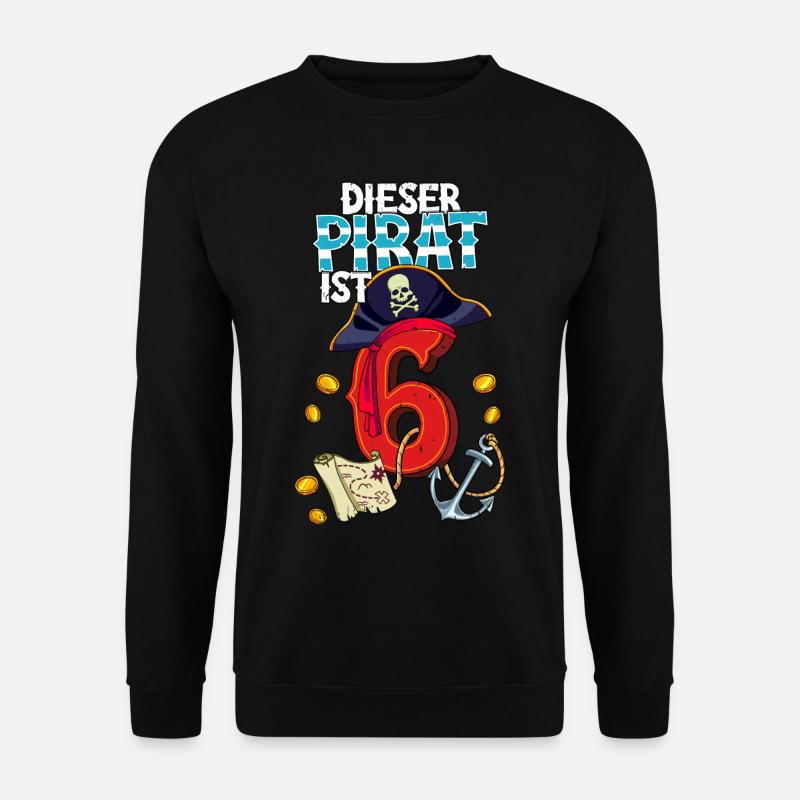 6th Birthday Pirates - Unisex Sweatshirt - black