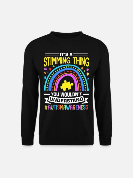 Autism Autistic Autistic - Unisex Sweatshirt - black