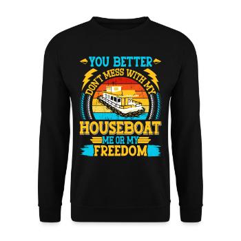 Funny Houseboat Saying - Unisex Sweatshirt - black - Front - Alina (178cm) & Michal (187cm)