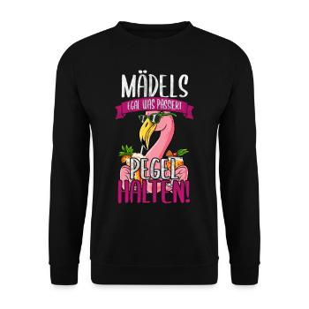 Mädels Egal Was Passiert Pegel Halten - Unisex Pullover - Schwarz - Vorne - Alina (178cm) & Michal (187cm)