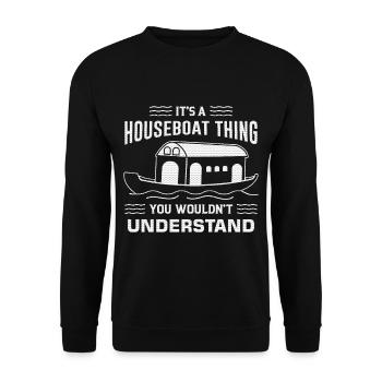 Funny Houseboat Saying - Unisex Sweatshirt - black - Front - Alina (178cm) & Michal (187cm)