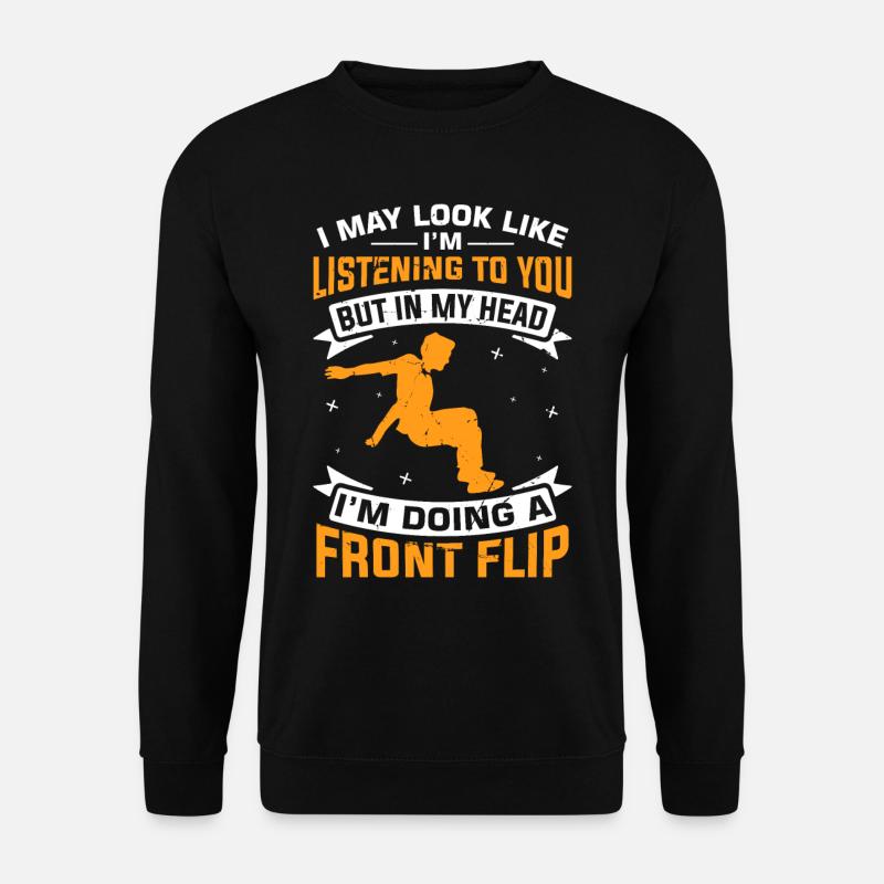 Funny parkour saying - Unisex Sweatshirt - black