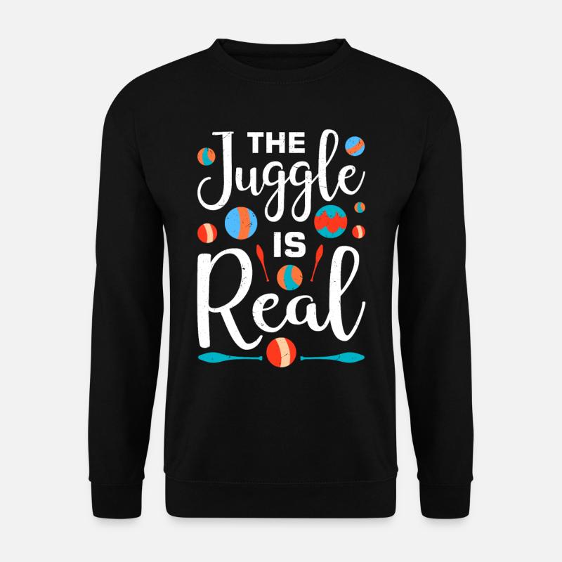 Funny juggling saying - Unisex Sweatshirt - black