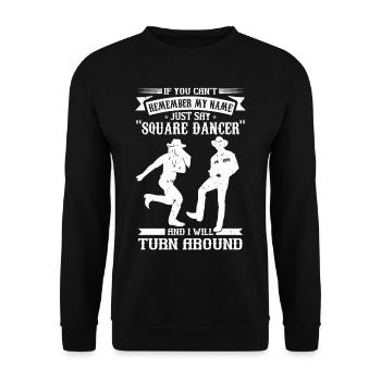 Witziger Square Dance Spruch - Unisex Pullover - Schwarz - Vorne - Alina (178cm) & Michal (187cm)