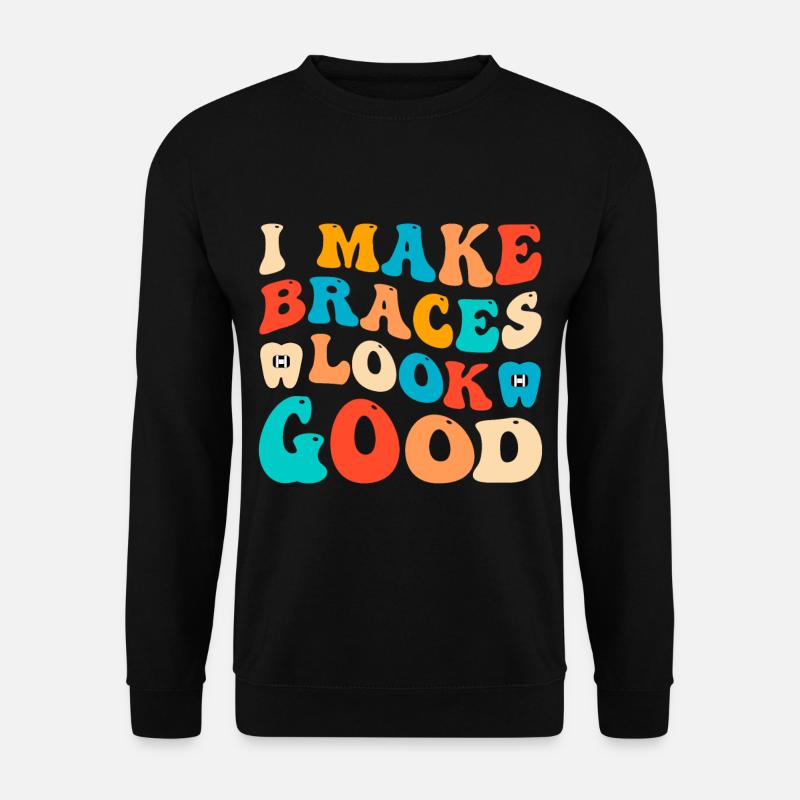 Witziger Zahnspangen Spruch - Unisex Pullover - Schwarz