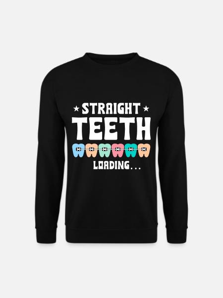 Funny braces saying - Unisex Sweatshirt - black