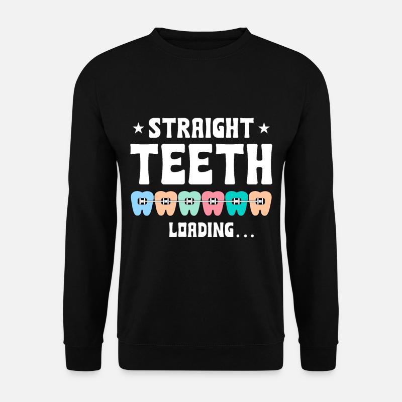 Funny braces saying - Unisex Sweatshirt - black