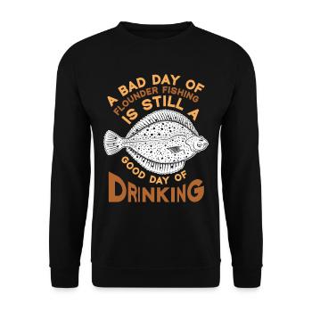 Flounder Fisherman Saying - Unisex Sweatshirt - black - Front - Alina (178cm) & Michal (187cm)