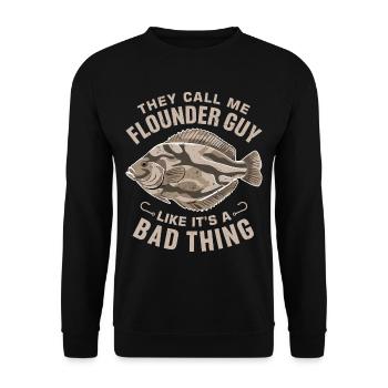 Flounder Fisherman Saying - Unisex Sweatshirt - black - Front - Alina (178cm) & Michal (187cm)