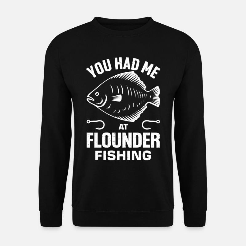 Flounder Fisherman Saying - Unisex Sweatshirt - black