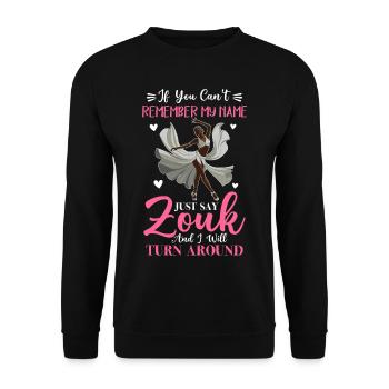 Witziger Zouk Tänzer Spruch - Unisex Pullover - Schwarz - Vorne - Alina (178cm) & Michal (187cm)
