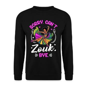 Witziger Zouk Tänzer Spruch - Unisex Pullover - Schwarz - Vorne - Alina (178cm) & Michal (187cm)
