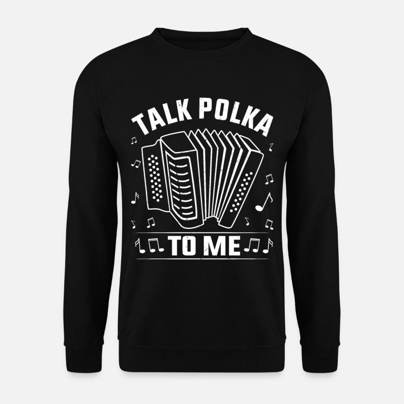 Funny Polka Saying - Unisex Sweatshirt - black