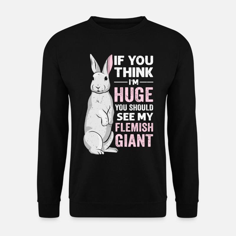 Flandrisches Riesenkaninchen Hase Kaninchen - Unisex Pullover - Schwarz